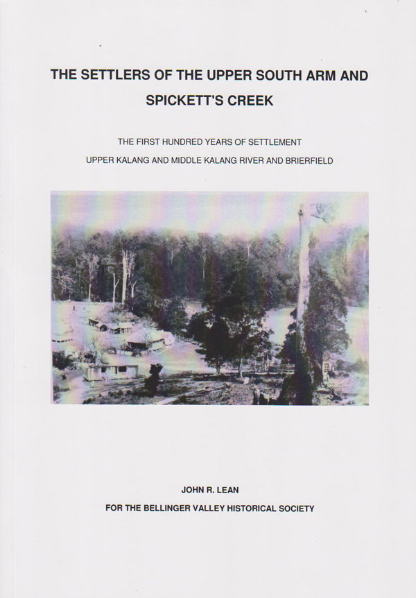 The Settlers of the Upper South Arm and Spicketts Creek